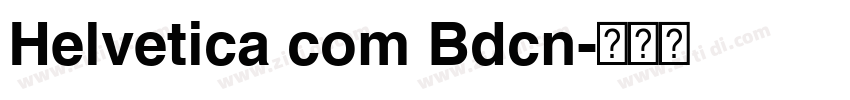 Helvetica com Bdcn字体转换